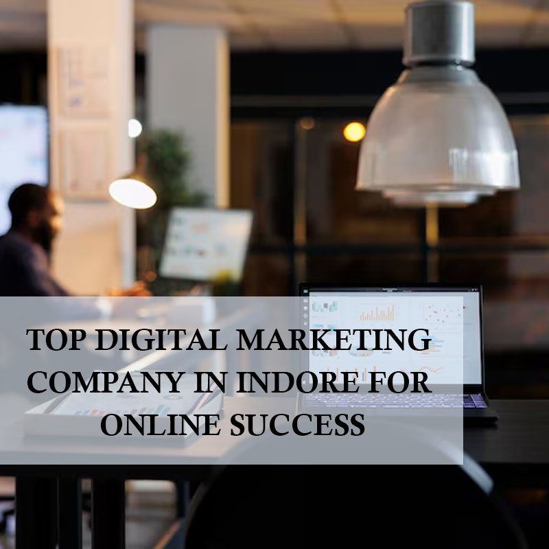 Best Digital Marketing Agency in Indore